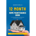 12 Month Home Maintenance Book: Preventative Maintenance DIY Home Repair and Improvement Guide Book
