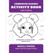 Computer Science Activity Book for Girls: Coding games, coloring, puzzles, mazes & more
