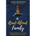 The Read-Aloud Family: Making Meaningful and Lasting Connections with Your Kids