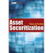 Asset Securitization: Theory and Practice