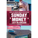 Sunday Money: Speed! Lust! Madness! Death! a Hot Lap Around America with NASCAR