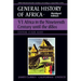 UNESCO General History of Africa, Vol. VI, Abridged Edition: Africa in the Nineteenth Century Until the 1880s Volume 6