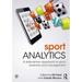 Sport Analytics: A Data-Driven Approach to Sport Business and Management