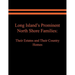 Long Island's Prominent North Shore Families: Their Estates and Their Country Homes. Volume II