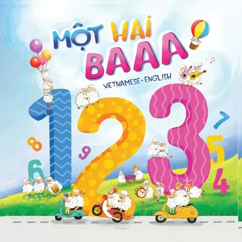 Mot Hai Baaa: a Vietnamese-English bilingual children's book: A counting book for baby, toddlers, children & kids