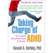Taking Charge of ADHD: The Complete, Authoritative Guide for Parents