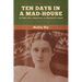 Ten Days in a Mad-House