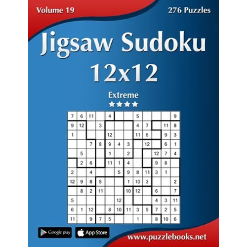 Jigsaw Sudoku 12x12 - Extreme - Volume 19 - 276 Puzzles