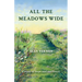 All the Meadows Wide: A Story of Hope and Resilience