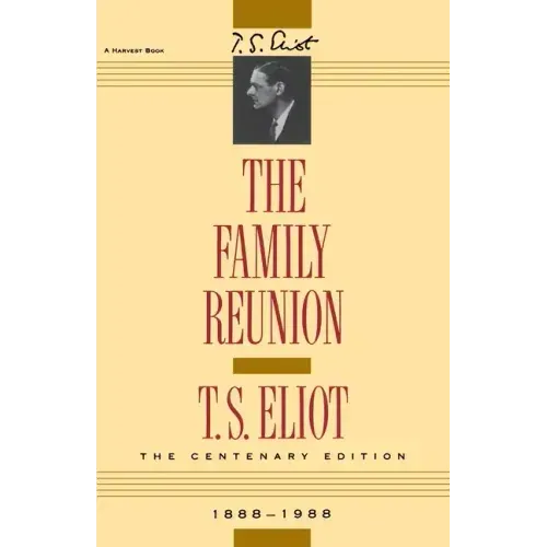 The Family Reunion: Verse Drama