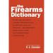 The Firearms Dictionary