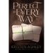 Perfect in Every Way