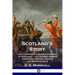 Scotland's Story: An Illustrated Children's History of Scotland - Its Leaders, Heroes and Kings from the Ancient and Medieval Eras