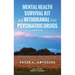 Mental Health Survival Kit and Withdrawal from Psychiatric Drugs: A User's Guide