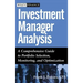 Investment Manager Analysis: A Comprehensive Guide to Portfolio Selection, Monitoring and Optimization