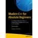 Modern C++ for Absolute Beginners: A Friendly Introduction to the C++ Programming Language and C++11 to C++23 Standards