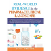 Real-World Evidence in the Pharmaceutical Landscape