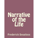 Narrative of the Life