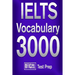 Official IELTS Vocabulary 3000: Become a True Master of IELTS Vocabulary!