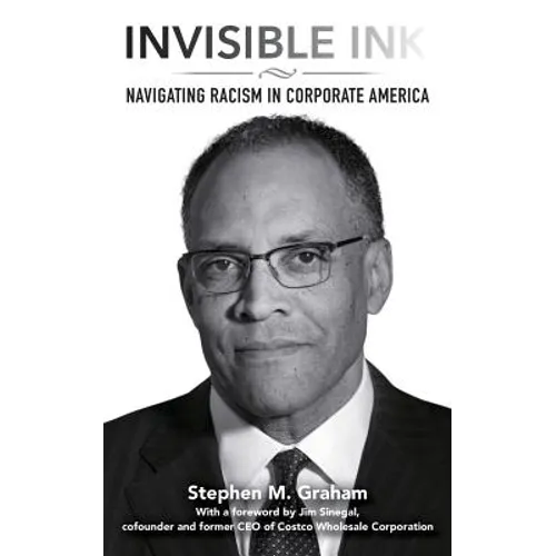 Invisible Ink: Navigating racism in corporate America