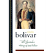 El Libertador: Writings of Simon Bolivar