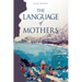 The Language of Mothers