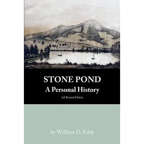 Stone Pond: A Personal History