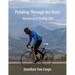 Pedaling Through the Years: Stories of a Cycling Life