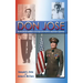 Don Jose: An American Soldier's Courage and Faith in Japanese Captivity