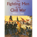 The Fighting Men of the Civil War