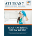 TEAS 7 Nursing Study Guide: Full Study Manual and Practice Questions for the ATI Test of Essential Academic Skills, Version 7