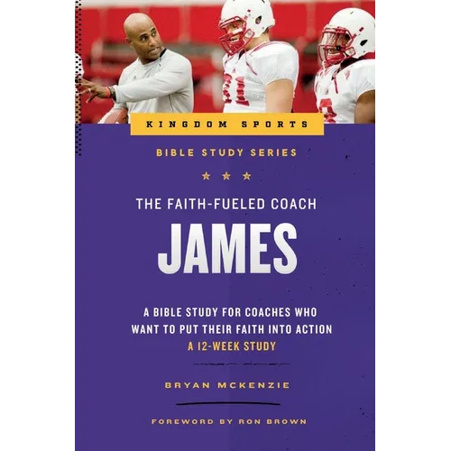 The Faith-Fueled Coach: James