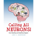 Calling All Neurons!: How Reading and Spelling Happen