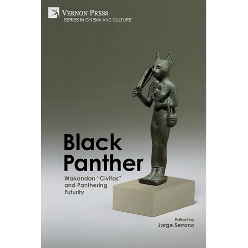 Black Panther: Wakandan "Civitas" and Panthering Futurity
