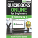 QuickBooks Online for Beginners: The Most Updated Illustrated Guide to QBO. Unlock Practical Tools, Automation Secrets, and Industry-Specific Strategi
