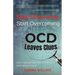 Stop Obsessing Start Overcoming: Learn step-by-step how to overcome OCD with a Coach