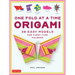 One Fold at a Time Origami: 38 Easy Models for First-Time Folders