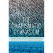 The Charismatic Gymnasium: Breath, Media, and Religious Revivalism in Contemporary Brazil