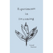 Experiments in Dreaming: A Lined Journal