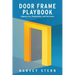 Door Frame Playbook: Aligning You, Stakeholders, and Outcomes