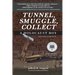 Tunnel, Smuggle, Collect: A Holocaust Boy