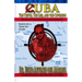 Cuba The Truth, the Lies, and the Coverups: Rites of Passage of a Master Spy