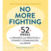 No More Fighting: A Relationship Journal for Couples: 52 Weeks of Prompts and Practices to Connect, Communicate, and Grow