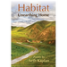 Habitat: Unearthing Home: Unearthing Home