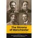The Simons of Manchester: How One Family Shaped a City and a Nation
