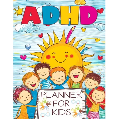ADHD Planner for Kids: 2026 School Daily Tracker and Routine Chart - A Comprehensive Organizer to Help Students Manage Homework, Track Behavior and Mo