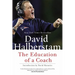 The Education of a Coach