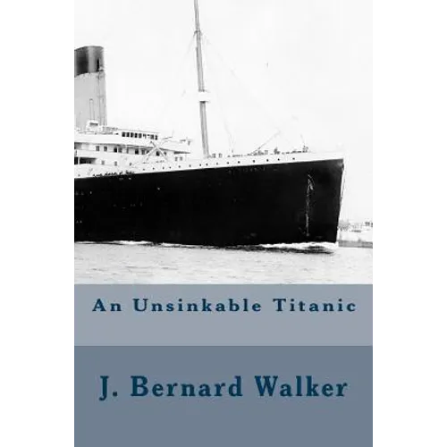 An Unsinkable Titanic