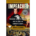 Impeached: The Trial of President Andrew Johnson and the Fight for Lincoln's Legacy