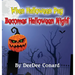 When Halloween Day Becomes Halloween Night